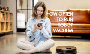 How often to run robot vacuum