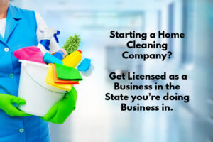 Do I Need a Business License to Clean Houses